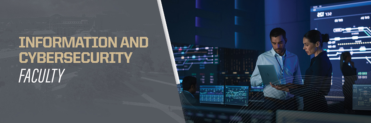 Information and Cybersecurity: Faculty