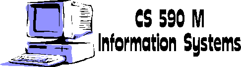 CS 590M -- Information Systems