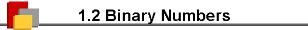 1.2 Binary Numbers