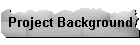 Project Background