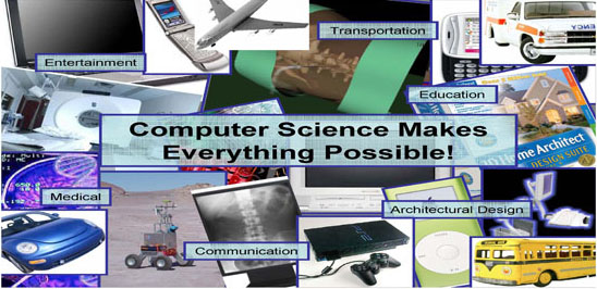 Computer Science makes everything possible